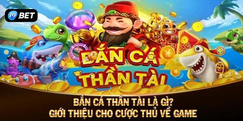 Bắn cá thần tài