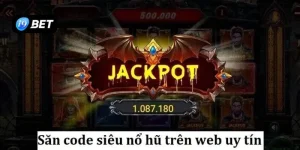 Game nổ hũ tặng code tại i9bet