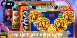 Top sảnh game slot uy tín dành cho anh em đam mê